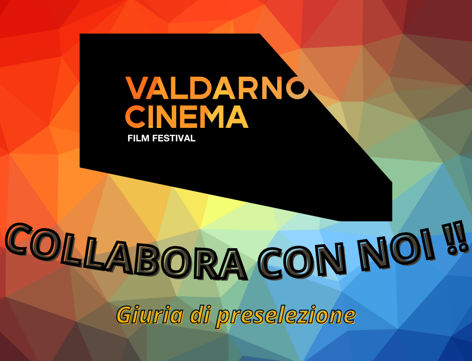 GIURIA DI PRESELEZIONE 42° VALDARNOCINEMA FILM FESTIVAL